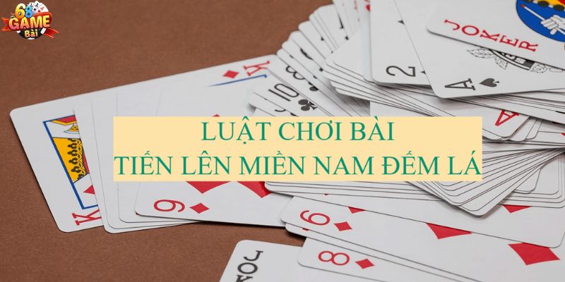 Quy luật khác khi chơi Tiến lên miền Nam